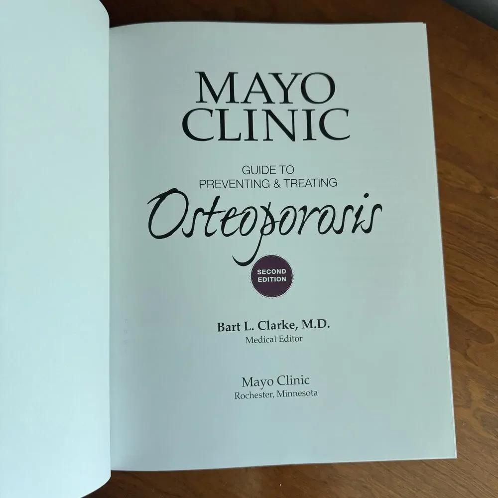Mayo Clinic Book Preventing Treating Osteoporosis Healthy Bones‎ Second Edition